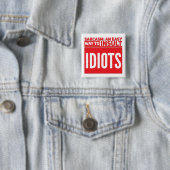 Idiots – 四角ボタン 缶バッジ (インサイチュ)