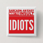 Idiots – 四角ボタン 缶バッジ (正面)