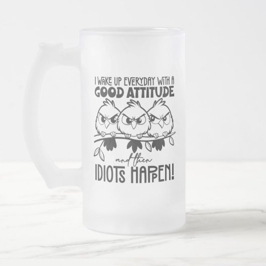 Idiots Happen Funny Bird Quote Gifts フロストグラスビールジョッキ (左)