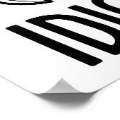 Idiots Happen Funny Bird Quote Gifts  ポスター (角)