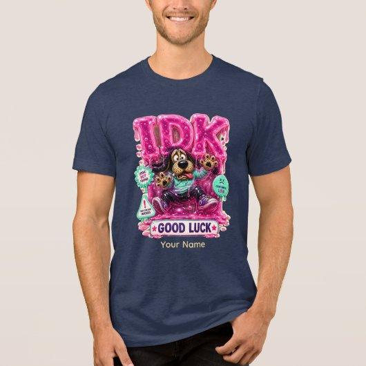 IDK オリジナル ジョーク風 Tシャツ (正面)
