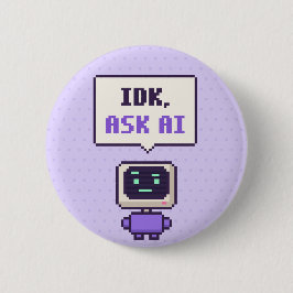 IDK、AIに聞いて Funny AI ピクセルボタン 缶バッジ