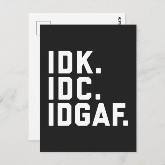 IDK、IDC、IDGAFおもしろい引用文 ポストカード (正面/裏面)