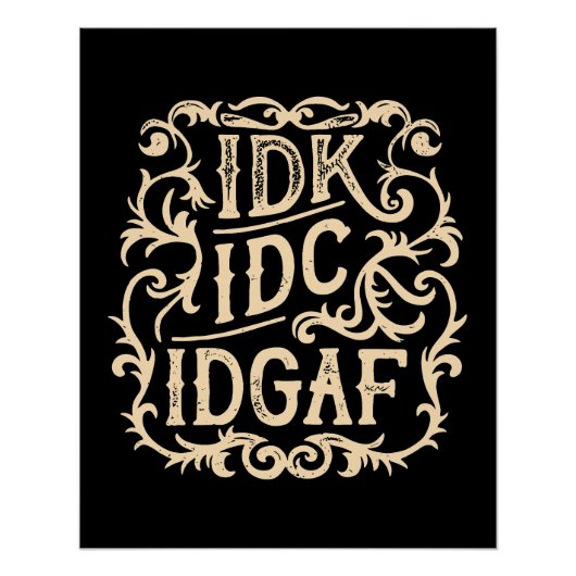 idk idc idgafの美学 ポスター (正面)