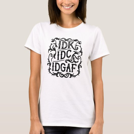 idk idc idgafの美学 tシャツ (正面)