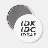 IDK IDC IDGAF皮肉おもしろいヴィンテージレトロタイプ マグネット (正面/裏面)