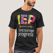 IEP Encourage Progress Special Education School Te Tシャツ (正面)