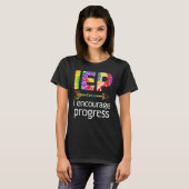 IEP Encourage Progress Special Education School Te Tシャツ (正面フル)