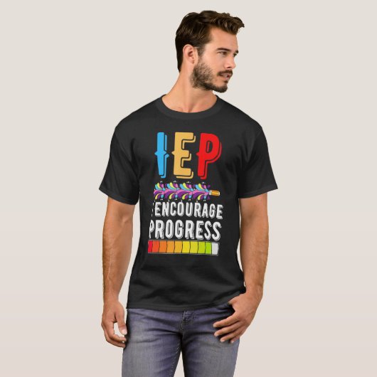 IEP Encourage Progress Special Education School Te Tシャツ (正面フル)