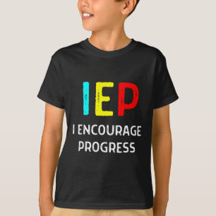 IEP I進学特別教育学校を奨励する Tシャツ