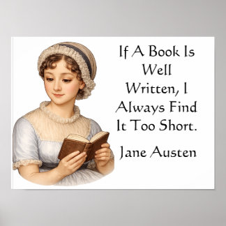 If a book is well written, . Jane Austen  ポスター