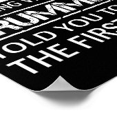 If At First You Dont Succeed Try Doing What Your D ポスター (角)