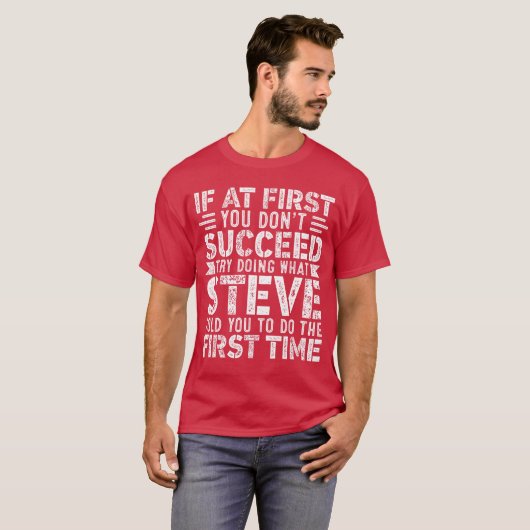 If At First You Dont Succeedry Doing What Funny ST Tシャツ (正面フル)