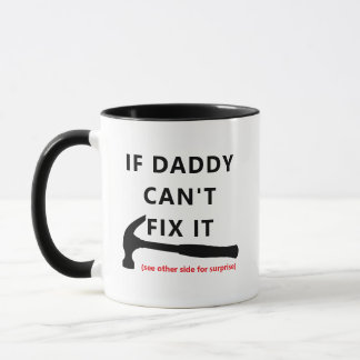 If Dad Can't Fix It Mug - Funny Sarcastic Quote! マグカップ