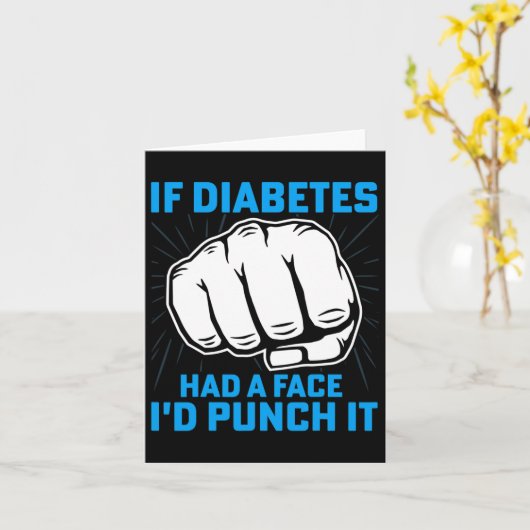 If Diabetes Had A Face I'd Punch It Diabetes Aware カード (黄色い花)