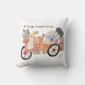 If Dogs Could Drive クッション (正面)