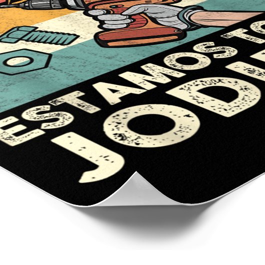 If Ernesto Cannot Repair It - Spani-shirt  ポスター (角)