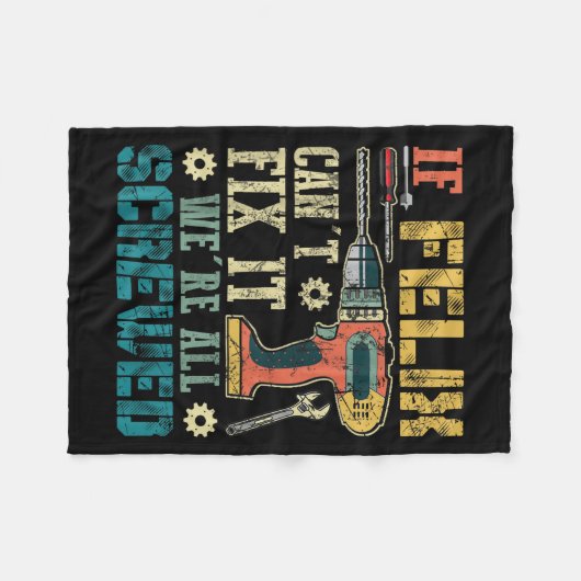 If Felix Can't Fix It We're All Screwed Funny Fath フリースブランケット (正面(横))