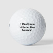 If Found Please Hit Better Funny Golf Quote ゴルフボール (正面)