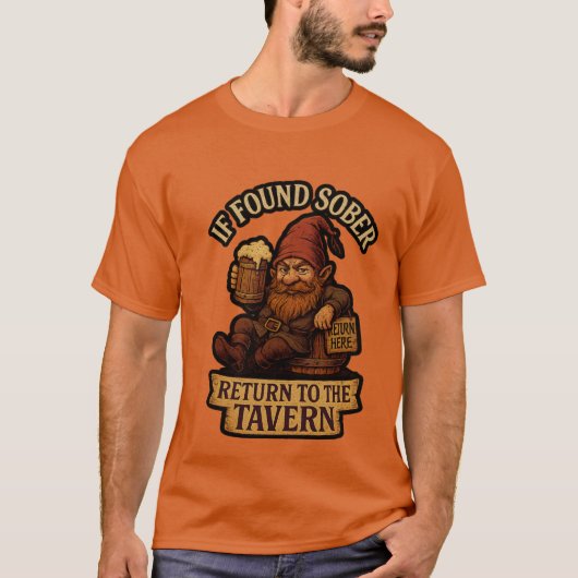 If Found Sober, Return to the Tavern – Gnome Tシャツ (正面)