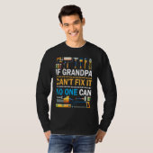 If Grandpa Can't Fix It No One Can Happy Papa Fath Tシャツ (正面フル)