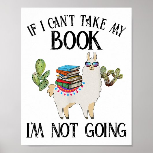 If I Can't Take My Book I'm Not Going Llama ポスター (正面)