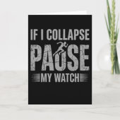 If I Collapse Please Pause My Watch Cool Runner カード (正面)