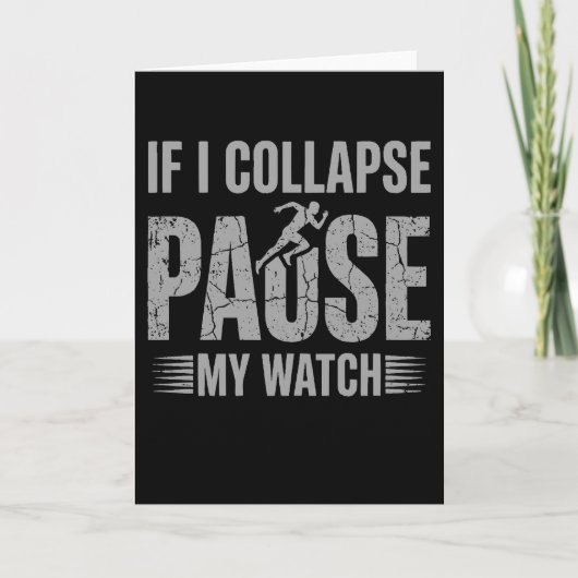 If I Collapse Please Pause My Watch Cool Runner カード (正面)