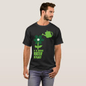 If I Die Water My Plants Man and Woman  Gardening  Tシャツ (正面フル)