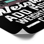 If I Die While Lifting Weights Add More Weights An ポスター (角)