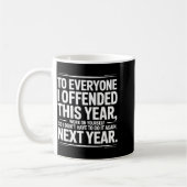 If I Offended You Work On Yourself Funny New Year  コーヒーマグカップ (左)