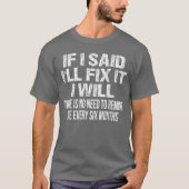If I Said Ill Fi it I Will Funny Handyman Mechanic Tシャツ (正面)