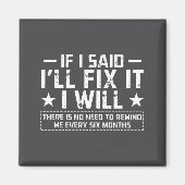 If I Said I'll Fix It I Will Funny Handyman Mechan マグネット (正面)