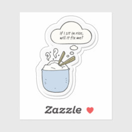 If I Sit In Rice, Will It Fix Me? シール