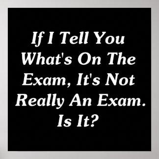 If I Tell You What's On The Exam ポスター