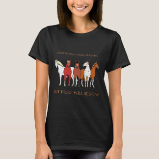 If I win the lottery, there will be signs Tシャツ