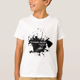 If in doubt, flat out tシャツ