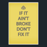 If It Ain't Broke Dont' Fix It ポスター<br><div class="desc"></div>