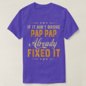 If It Aint Broken Pap Pap Already Fi It Funny Fath Tシャツ (デザイン正面)