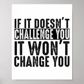 If It Doesn't Challenge You It Won't Change You Mo ポスター (正面)
