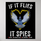 If It Flies It Spies Birds Are Not Real Funny Dron ポスター (正面)
