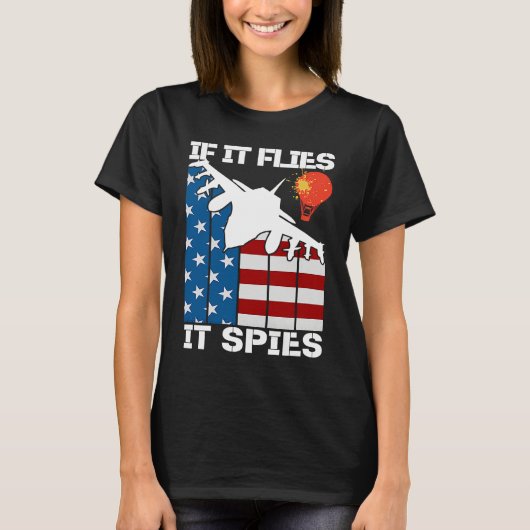 If It Flies It Spies Fighter Airplane Plane  Aircr Tシャツ (正面)