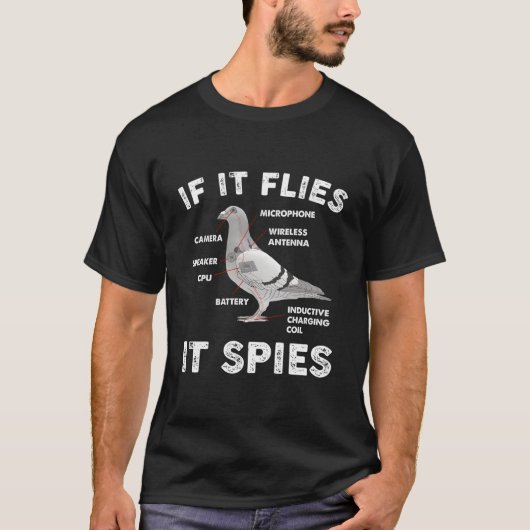 If It Flies It Spies Pigeon Anatomy Bird Aren'T Re Tシャツ (正面)