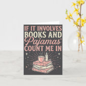 If It Involves Books &amp; Pajamas Count Me In Cut カード (黄色い花)