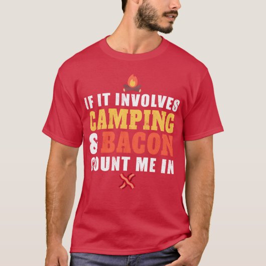 If It Involves Camping And Bacon Count Me In girl  Tシャツ (正面)