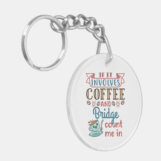 If It Involves Coffee and Bridge Cute Card Game キーホルダー (正面左)