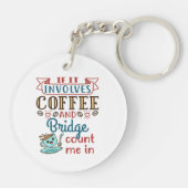 If It Involves Coffee and Bridge Cute Card Game キーホルダー (裏面)