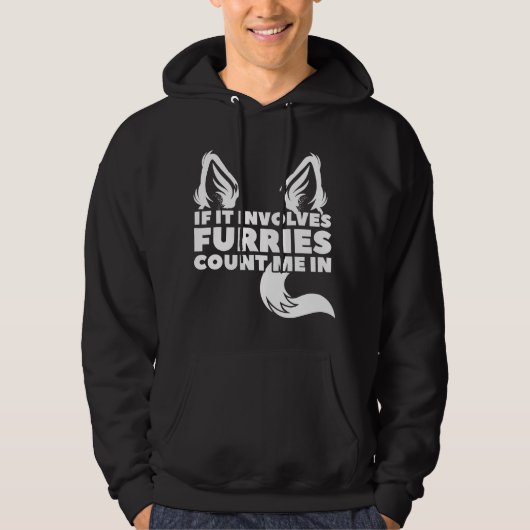 If it involves Furries count me in Furry パーカ (正面)