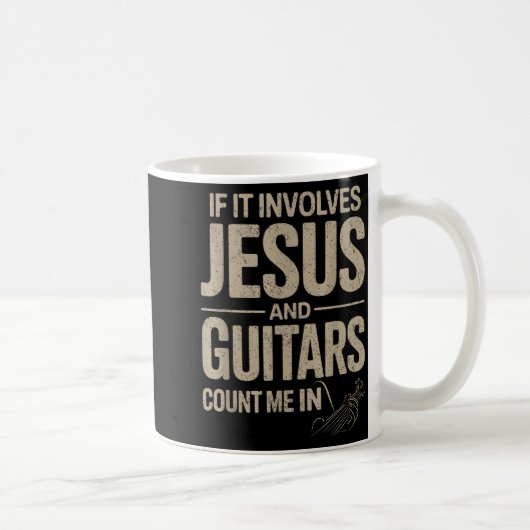 If It Involves Jesus And Guitars Count Me In Guita コーヒーマグカップ (右)