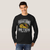 If It Involves Paragliding And Tacos Parachute Tac Tシャツ (正面フル)
